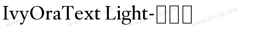 IvyOraText Light字体转换